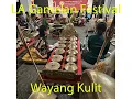 Download Lagu Nyanyian Memukau di LA Gamelan Festival: Teater Boneka Wayang Kulit Jawa