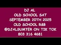 Download Lagu dj AL Live on tik tok OLD SCHOOL SAT SEPT 20TH 2025