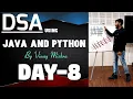 DSA using Java and Python Day-8 Vinay Sir