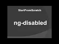 9 StartFromScratch AngularJS ng disabled