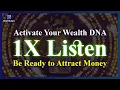 Lagu Activate Your Wealth DNA 💸 Attract Money to you Effortlessly 💸 Law of Attraction