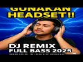 Download Lagu 🎧 GUNAKAN HEADSET!! | DJ Remix Full Bass 2025 | Musik Jedag Jedug AvePlayer 🚀🔥