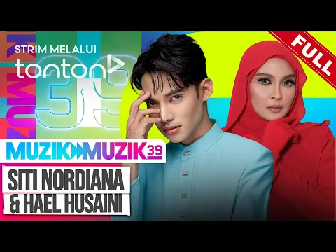 Download MP3 [FULL] Muzik Muzik 39 (2024) | 19 May - Siti Nordiana \u0026 Hael Husaini | Tonton