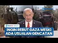 Download Lagu PM Netanyahu Ngotot Rebut Gaza dan Habisi Musuh Meski Hamas Setujui Proposal Gencatan Senjata