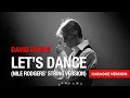 Download Lagu David Bowie - Let's Dance (Nile Rodgers' String Version) (Radio Edit) (Remix) (Karaoke Version)