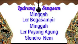 Download Ladrang Sengsem lajeng Lcr Boga Sampir Lajeng Lcr Payung Agung Sl 6 MP3