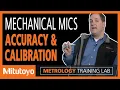 Mechanical Micrometer Calibration and Measurement Accuracy - Metrology Training Lab