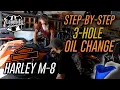 How to Service your Harley Davidson Complete M8 Touring 3-Hole Oil Change
