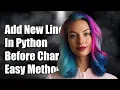 How to Add a New Line Before Specific Characters in a Python String