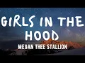 Download Lagu Megan Thee Stallion - Girls in the Hood [Lyrics]