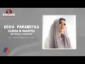 Download Lagu Echa Paramitha - Cuma 5 Waktu (Official Karaoke Video) | No Vocal