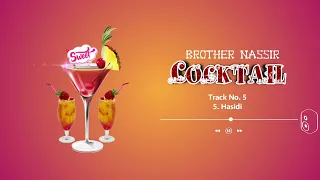 brother nassir hasidi official audio cocktail ep track no 5