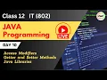 Java LIVE Day 10 Access Modifiers Getter Setter Methods Class 12 Information Technology IT 802