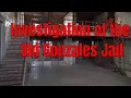OLD GONZALES JAIL INVESTIGATION
