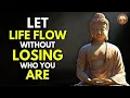 Download Lagu The Art of Letting Life Happen Without Losing Yourself | Buddhist Wisdom