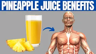 Download PINEAPPLE JUICE BENEFITS - 14 Reasons To Start Drinking Pineapple Juice! MP3