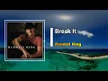 Randall King - Break It (Lyrics)