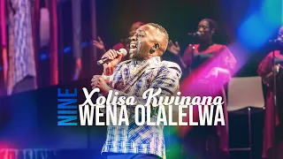 wena olalelwa spirit of praise 9 ft xolisa kwinana