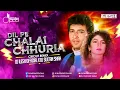 Download Lagu Dil Pe Chalai Churiyan (Circuit Remix) | DJ Sultan Shah x DJ Ilesh Official | Old Is Gold | 2025