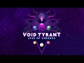 Official Void Tyrant Teaser Trailer
