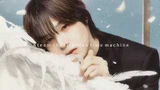 Team Heartbreak Time Machine Slowed Reverb 