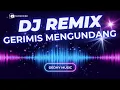 Lagu DJ Gerimis Mengundang Remix Full Bass Viral TikTok 2025