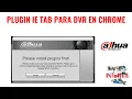How to Fix NPAPI Plugin to Access DVR in Chrome