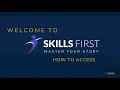 How To Access SkillsFirst