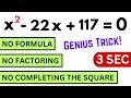 Crazy Trick to Solve Any Quadratic Equation in 3 Seconds