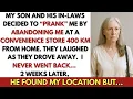 Download Lagu My Son and His In-Laws Abandoned Me 400 Km from Home as a “Prank”— But I Never Went Back with Them.