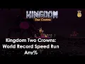 Download Lagu Kingdom Two Crowns World Record Speedrun Any% 2:34:57