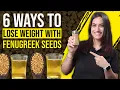 Download Lagu 6 Ways to Lose Weight with Fenugreek Seeds Water( मेथी दाना ) | By GunjanShouts