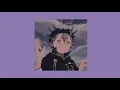 Download Lagu Black Clover Opening 1『Haruka Mirai』{ s l o w e d + r e v e r b }
