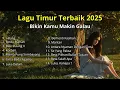 Lagu Lagu TIMUR VIRAL ~ Lagu Timut Terbaru   Lagu Timur Tiktok Viral