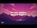 Samjhawan (Lyrics) - Arijit Singh & Shreya Ghoshal