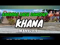 Download Lagu KARAOKE LAGU DANGDUT KHANA // MANSIR S