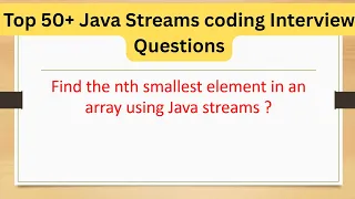 Top 50 Java Streams Coding Questions - Find nth smallest element in an array using Java streams