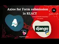 Axios and Django Integration Fetch and Submit Form Data with UUID
