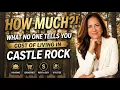 The REAL Cost of Living in Castle Rock CO What They DON T Tell You