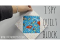 I spy quilt block tutorial and how to