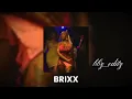 Stalk Ashley- BRIXX (sped up, fast version)