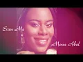 Deep worship - EVEN ME -  Yolanda Adams gospel  by Mona Abel. Calming atmosphere.