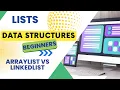 Data Structures - Lists ArrayList vs LinkedList