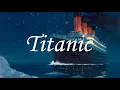 Download Lagu Harlow - Titanic (Lyrics)