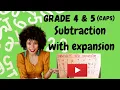 Subtraction with Expansion 2020 CAPS Grade 4 5 Mathematics