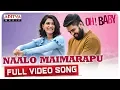 Naalo Maimarapu Full Video Song || Oh Baby Songs || Samantha Akkineni, Naga Shaurya