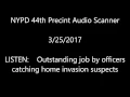 NYPD 44th PCT outstanding response to Home Invasion 17