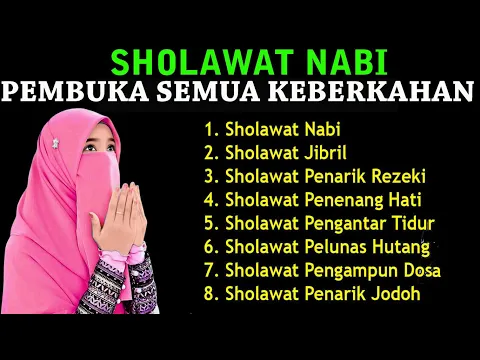 Download MP3 SHOLAWAT JIBRIL PENARIK REZEKI PALING DAHSYAT, Sholawat Nabi Muhammad SAW, Sholawat Jibril Merdu