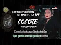 Download Lagu Siti Badriah feat RPH - COCOTE (Tolong di Kondisikan) (Karaoke Original) HQ Audio + Backing Vocal
