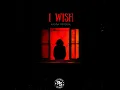 I Wish